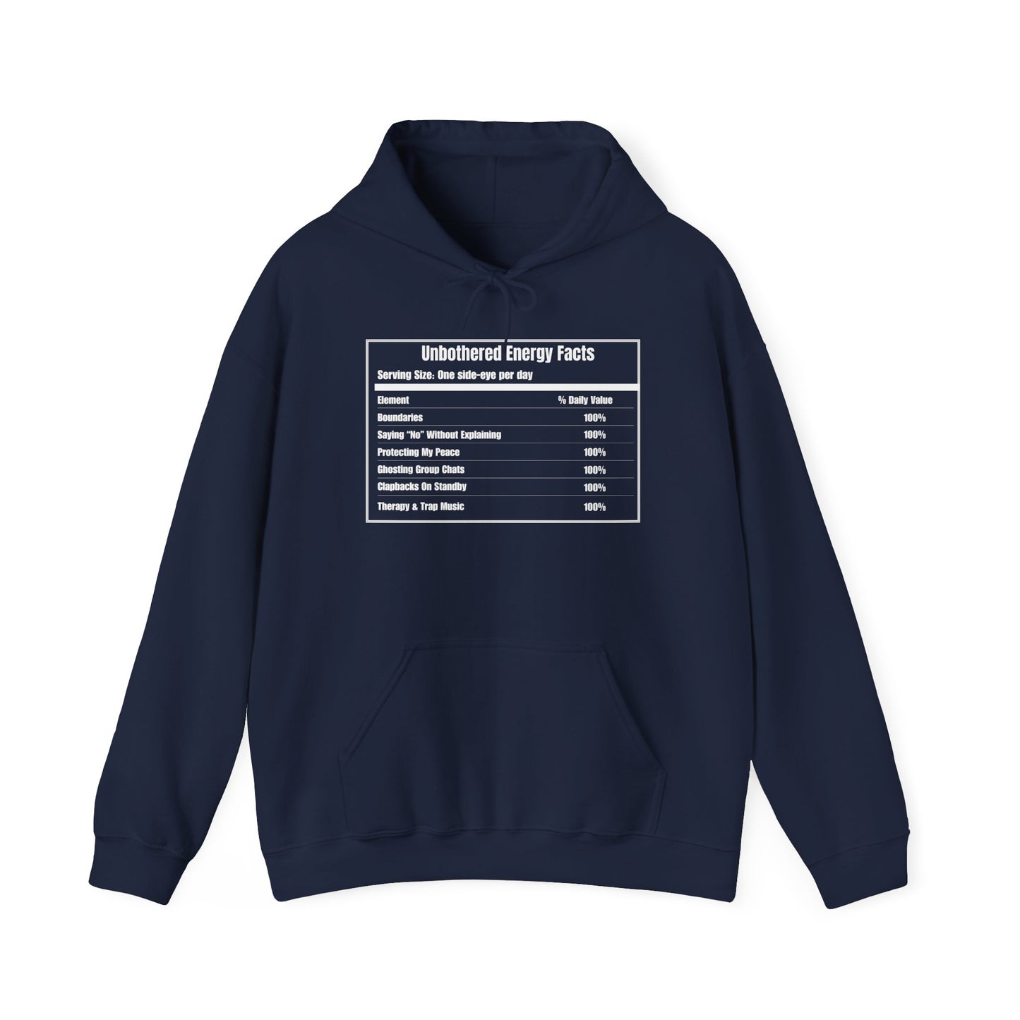 Hooded Sweatshirt Unbothered Energy Facts