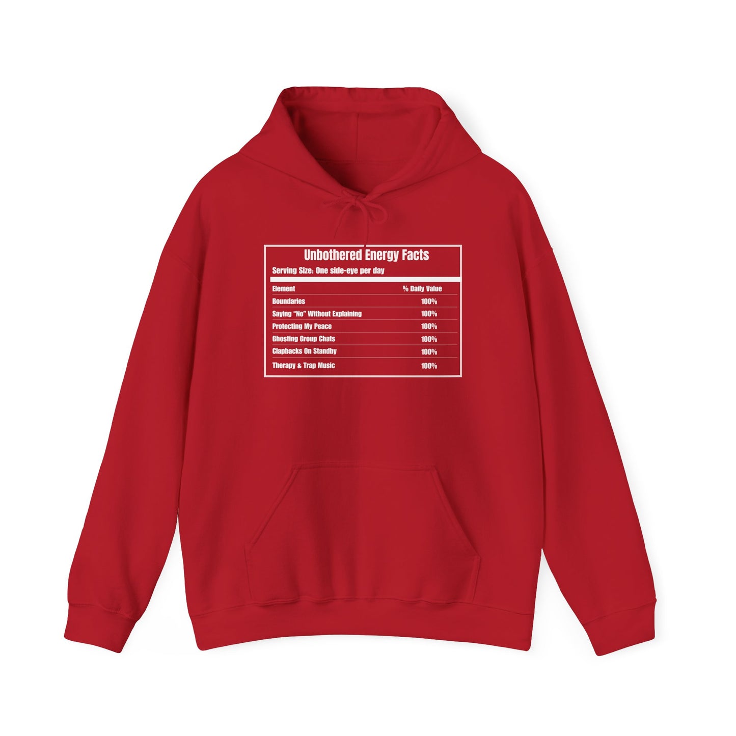 Hooded Sweatshirt Unbothered Energy Facts