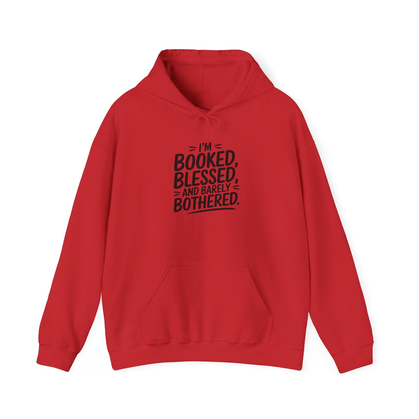 Hooded Sweatshirt - 'Booked and Blessed' Quote Design