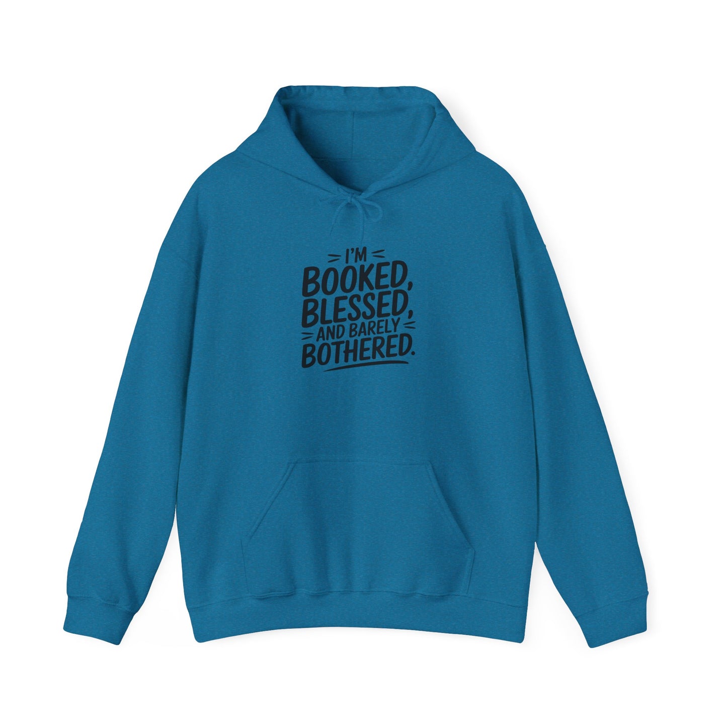 Hooded Sweatshirt - 'Booked and Blessed' Quote Design