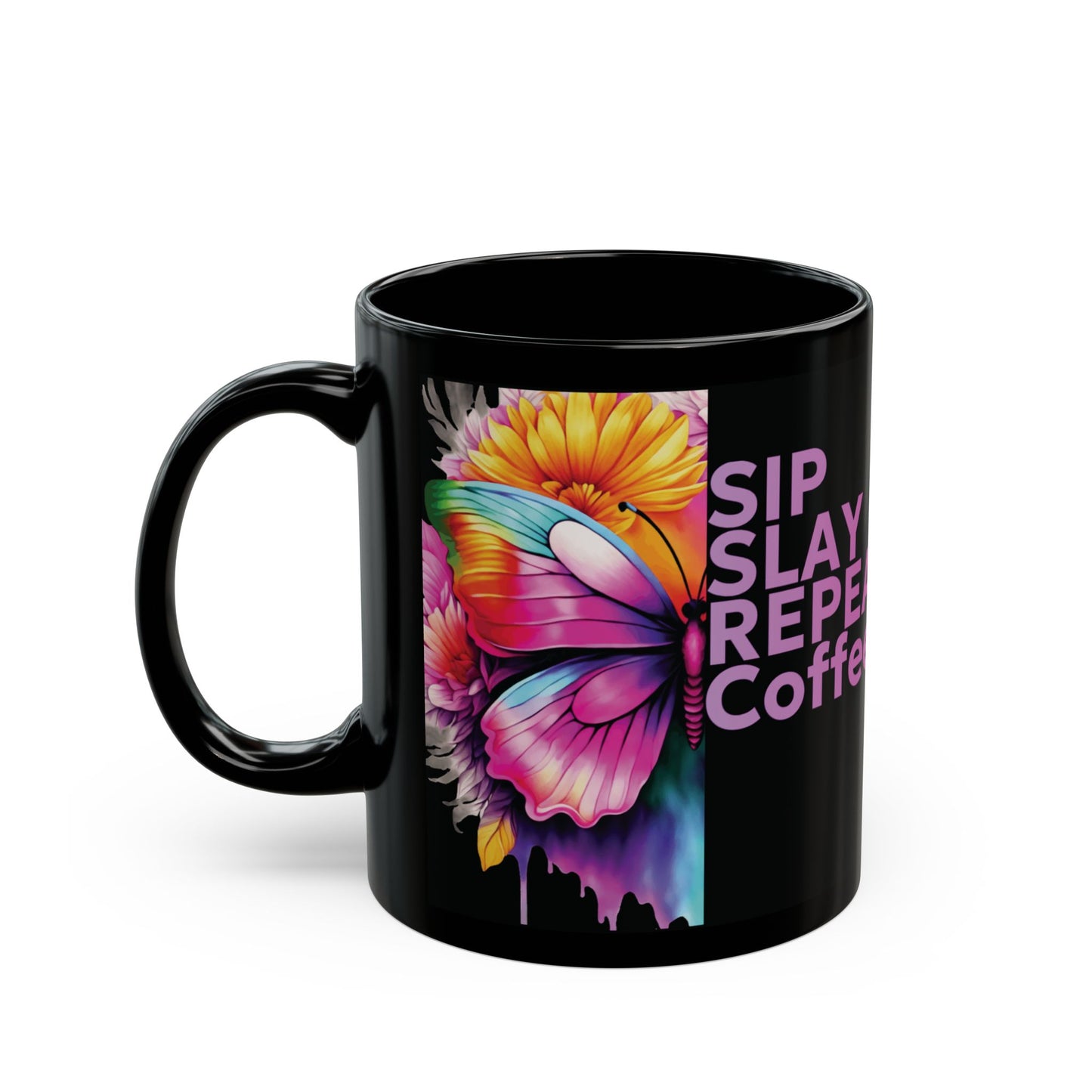 Mug - Sip, Slay Repeat, Coffee is My Super Power, Butterfly Design