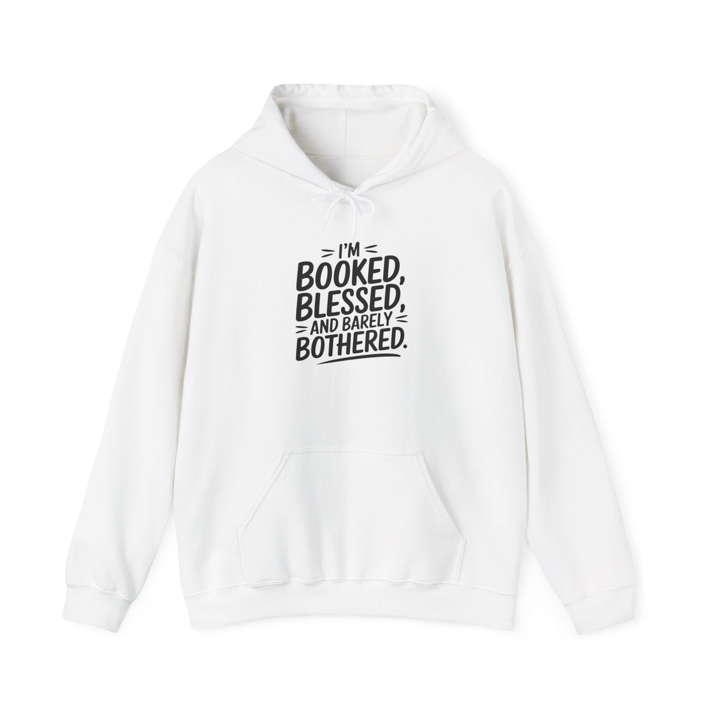 Hooded Sweatshirt - 'Booked and Blessed' Quote Design