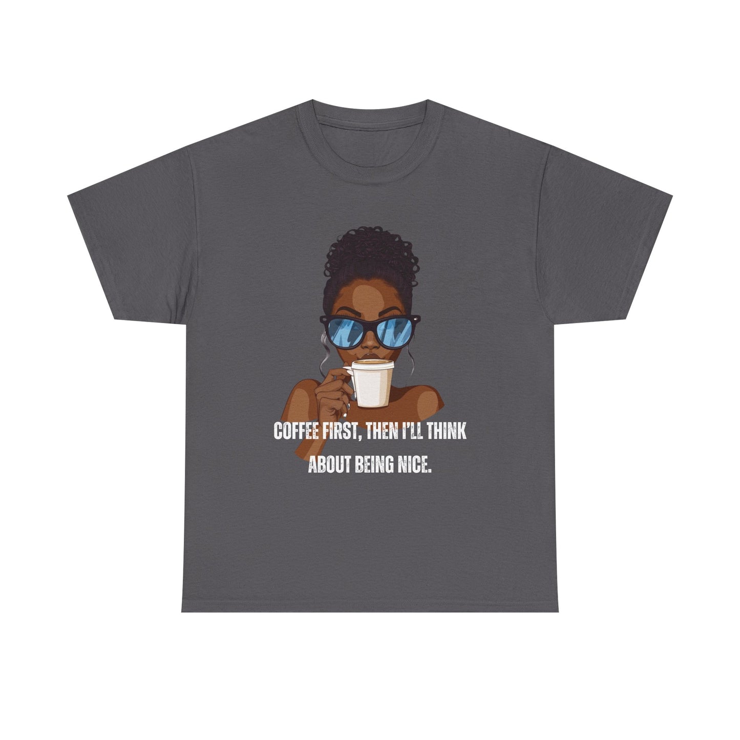 Coffee First Unisex Heavy Cotton Tee - Casual Statement Shirt for Coffee Lovers